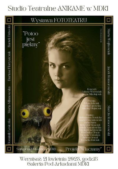 "Potoo jest piękny" - wernisaż Fototeatru - plakat
